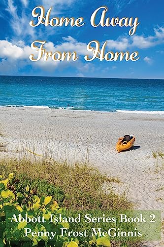 Stock image for Home Away From Home. Abbott Island Book 2 for sale by HPB-Diamond