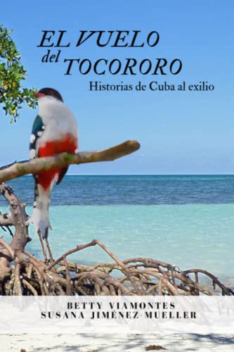 Stock image for El vuelo del tocororo (Spanish Edition) for sale by Book Deals