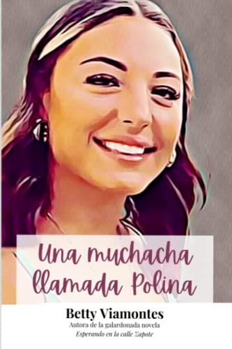 Stock image for Una muchacha llamada Polina (Spanish Edition) for sale by GF Books, Inc.