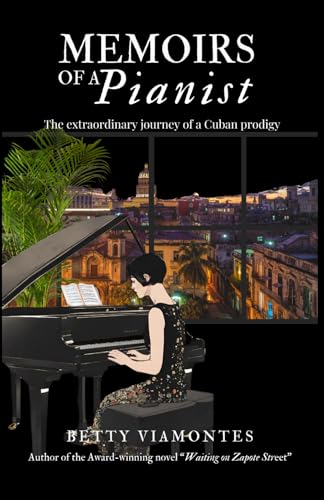 9781955848312: Memoirs of a Pianist: The Extraordinary Story of a Cuban Prodigy