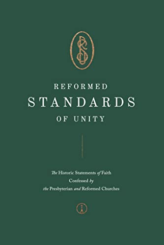 9781955859066: Reformed Standards of Unity