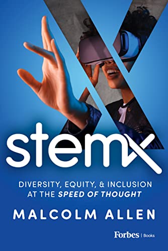 Stock image for Stem X: Diversity, Equity & Inclusion at the Speed of Thought for sale by Books Unplugged