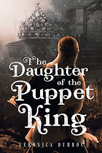 Stock image for The Daughter of the Puppet King for sale by Red's Corner LLC