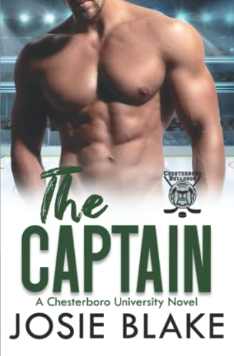 Stock image for The Captain: A Fake Relationship Hockey Romance (Chesterboro University) for sale by Decluttr