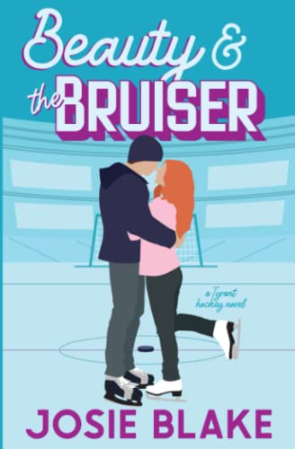 Stock image for Beauty and the Bruiser (Philadelphia Tyrants Hockey) for sale by Goodwill Books