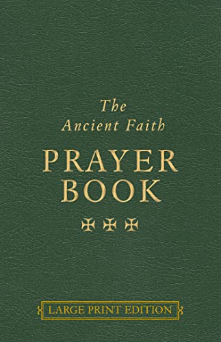 Stock image for The Ancient Faith Prayer Book for sale by GreatBookPrices