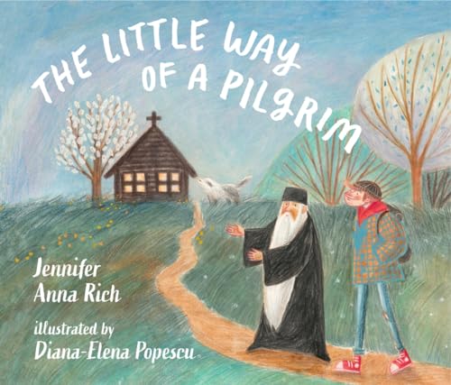 Stock image for The Little Way of a Pilgrim for sale by Eighth Day Books, LLC