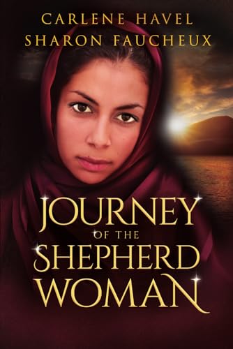Beispielbild fr Journey of the Shepherd Woman: Remarkable Women of the Bible zum Verkauf von Goodwill San Antonio