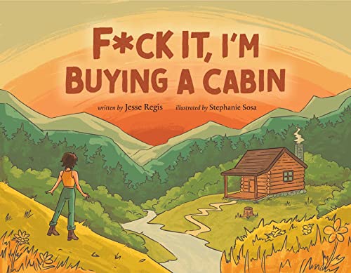 9781955905329: F*Ck it, I'm Buying a Cabin