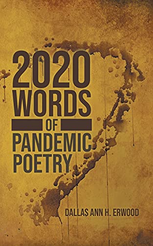 Stock image for 2020 Words: Of Pandemic Poetry for sale by GreatBookPrices