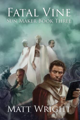 Stock image for Fatal Vine (The Sun Maker Saga) for sale by California Books