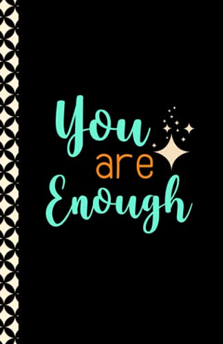 Stock image for You Are Enough: Blank, lined paperback journal for day and night self-reflection for sale by Big River Books