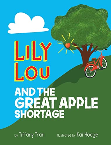 Stock image for Lily Lou and The Great Apple Shortage for sale by PlumCircle
