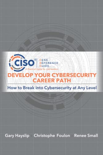 Imagen de archivo de Develop Your Cybersecurity Career Path: How to Break into Cybersecurity at Any Level a la venta por WorldofBooks