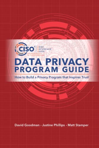 Stock image for Data Privacy Program Guide: How to Build a Privacy Program that Inspires Trust for sale by GF Books, Inc.