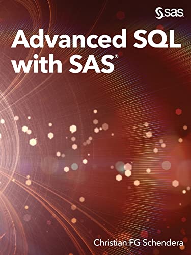 Beispielbild fr Advanced SQL with SAS zum Verkauf von GreatBookPrices