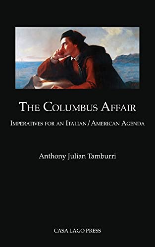 Stock image for The Columbus Affair: Imperatives for an Italian/American Agenda (Spuntini) for sale by BooksRun