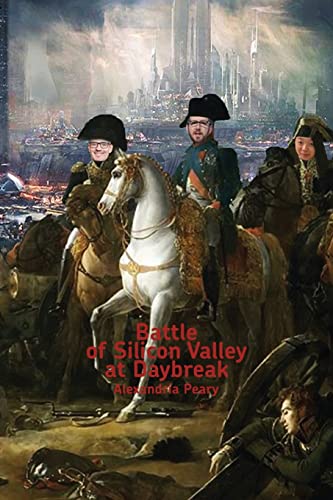 Beispielbild fr Battle of Silicon Valley at Daybreak zum Verkauf von BooksRun