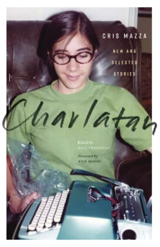 Stock image for Charlatan: New and Selected Stories for sale by Revaluation Books