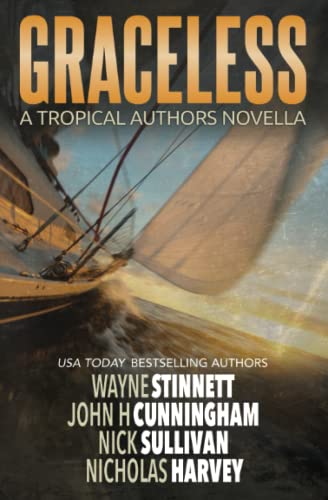 Beispielbild fr Graceless: A Tropical Authors Novella (Tropical Adventure Series) zum Verkauf von Book Deals
