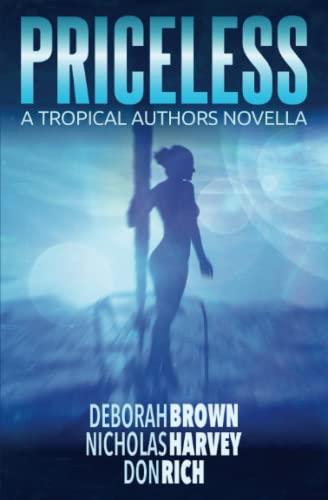 9781956026528: Priceless: A Tropical Authors Novella (Tropical Adventure Series)