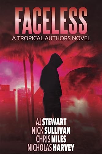 Stock image for Faceless: A Tropical Authors Novel (Tropical Adventure Series) for sale by Book Deals