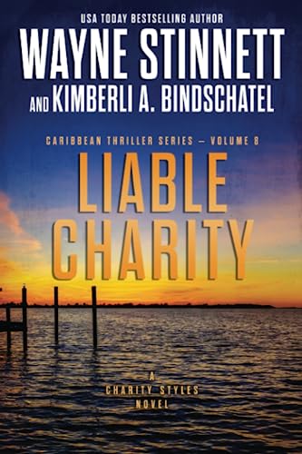 Stock image for Liable Charity: A Charity Styles Novel (Caribbean Thriller Series) for sale by Half Price Books Inc.
