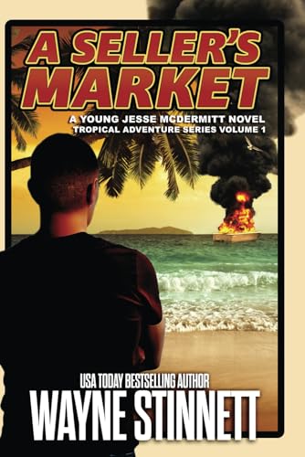 Stock image for A Sellers Market: A Young Jesse McDermitt Novel (Tropical Adventure Series) for sale by Goodwill San Antonio