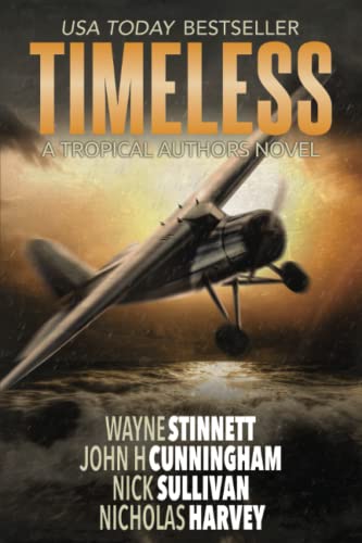 Beispielbild fr Timeless: A Tropical Authors Novel (Tropical Adventure Series) zum Verkauf von GF Books, Inc.