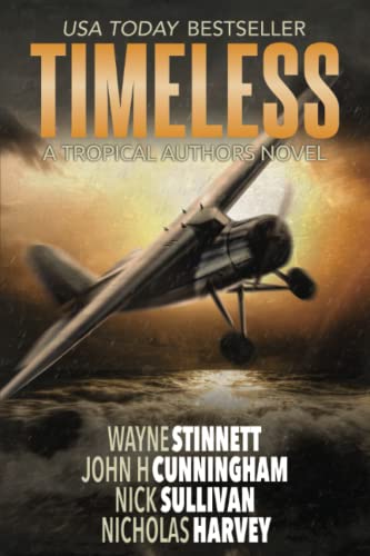 Imagen de archivo de Timeless: A Tropical Authors Novel (Tropical Adventure Series) a la venta por Books Unplugged