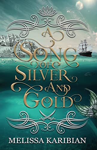 Stock image for A Song of Silver and Gold for sale by Dream Books Co.