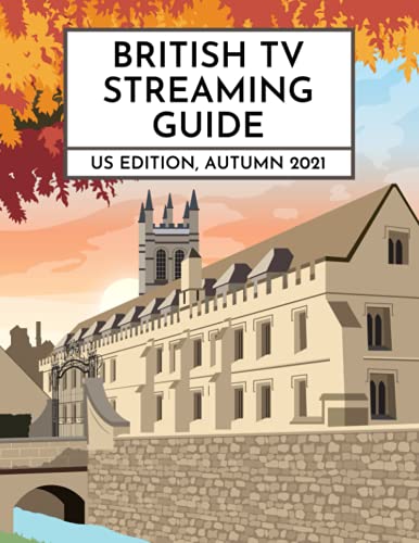 Stock image for British TV Streaming Guide:: US Edition, Autumn 2021 for sale by SecondSale