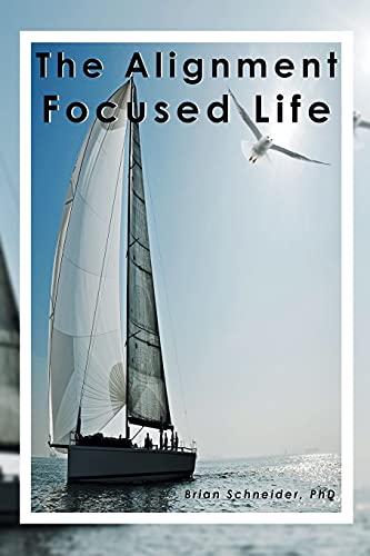 Stock image for The Alignment Focused Life for sale by ThriftBooks-Atlanta