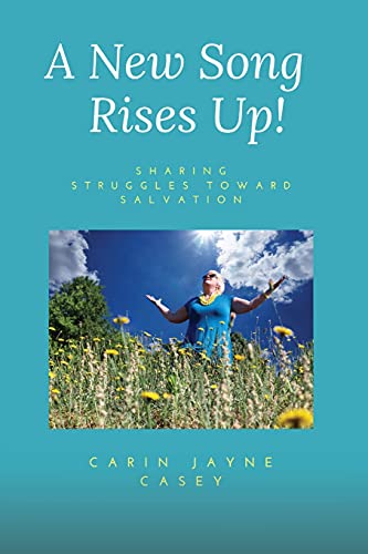 Beispielbild fr A New Song Rises Up!: Sharing Struggles Toward Salvation zum Verkauf von Revaluation Books