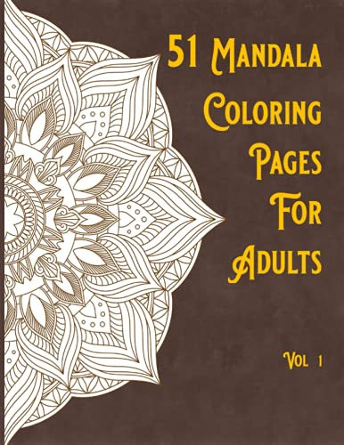 Stock image for 51 Mandala Coloring Pages for Adults | Vol 1: Heart of Mandalas | Beautiful Images to relax, de-stress and decorate for sale by Books Unplugged