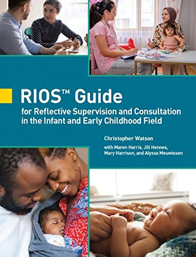 Imagen de archivo de RIOS Guide for Reflective Supervision and Consultation in the Infant and Early Childhood Field a la venta por Revaluation Books