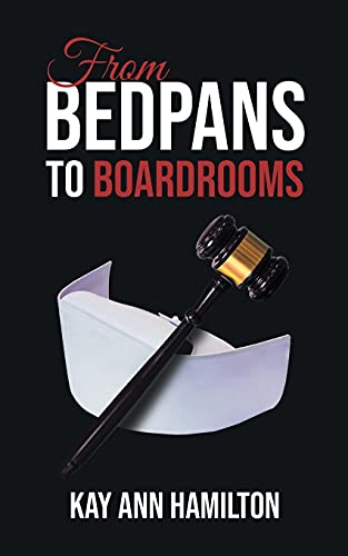 Imagen de archivo de From Bedpans to Boardrooms a la venta por SecondSale