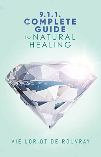 Stock image for 9.1.1. Complete Guide to Natural Healing for sale by GreatBookPrices