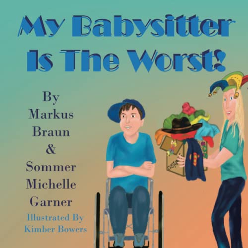 Stock image for My Babysitter Is The Worst! for sale by SecondSale