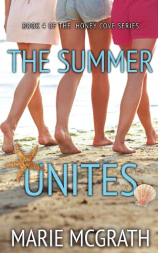 Stock image for The Summer Unites (Honey Cove) for sale by PlumCircle