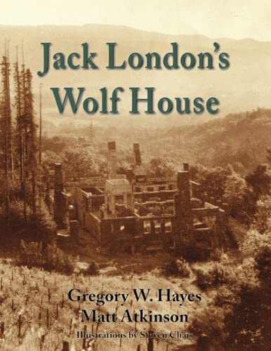 Stock image for Jack Londons Wolf House for sale by Red's Corner LLC