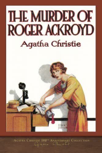 Imagen de archivo de The Murder of Roger Ackroyd: Agatha Christie 100th Anniversary Collection a la venta por Books Unplugged