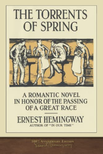 Imagen de archivo de The Torrents of Spring: 100th Anniversary Edition a la venta por GF Books, Inc.