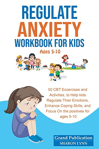 Stock image for REGULATE ANXIETY WORKBOOK FOR KIDS for sale by GreatBookPrices
