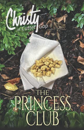 Stock image for The Princess Club (Christy of Cutter Gap) for sale by Books Unplugged