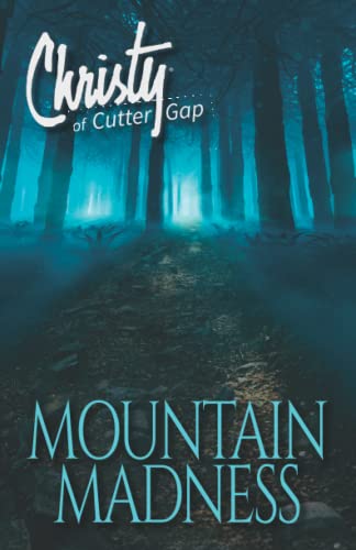 Stock image for Mountain Madness (Christy of Cutter Gap) for sale by GF Books, Inc.
