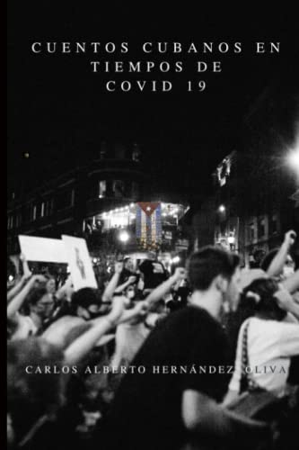 Beispielbild fr Cuentos cubanos en tiempos de COVID-19 zum Verkauf von PBShop.store US