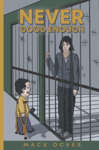 Stock image for Never Good Enough for sale by ThriftBooks-Dallas