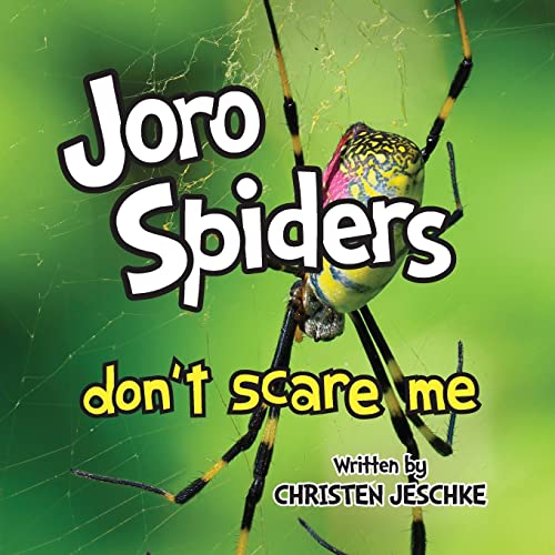 Stock image for Joro Spiders Don't Scare Me for sale by GreatBookPrices