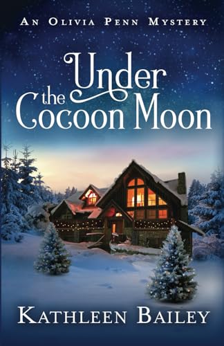 Stock image for Under the Cocoon Moon: An Olivia Penn Mystery for sale by GreatBookPricesUK